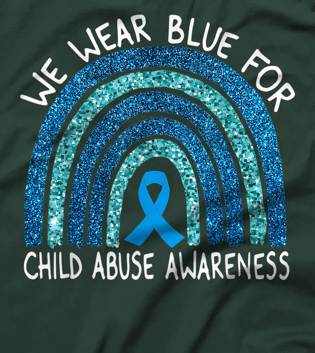 We Wear Blue For Child Abuse Awareness Rainbow Gift T-Shirt