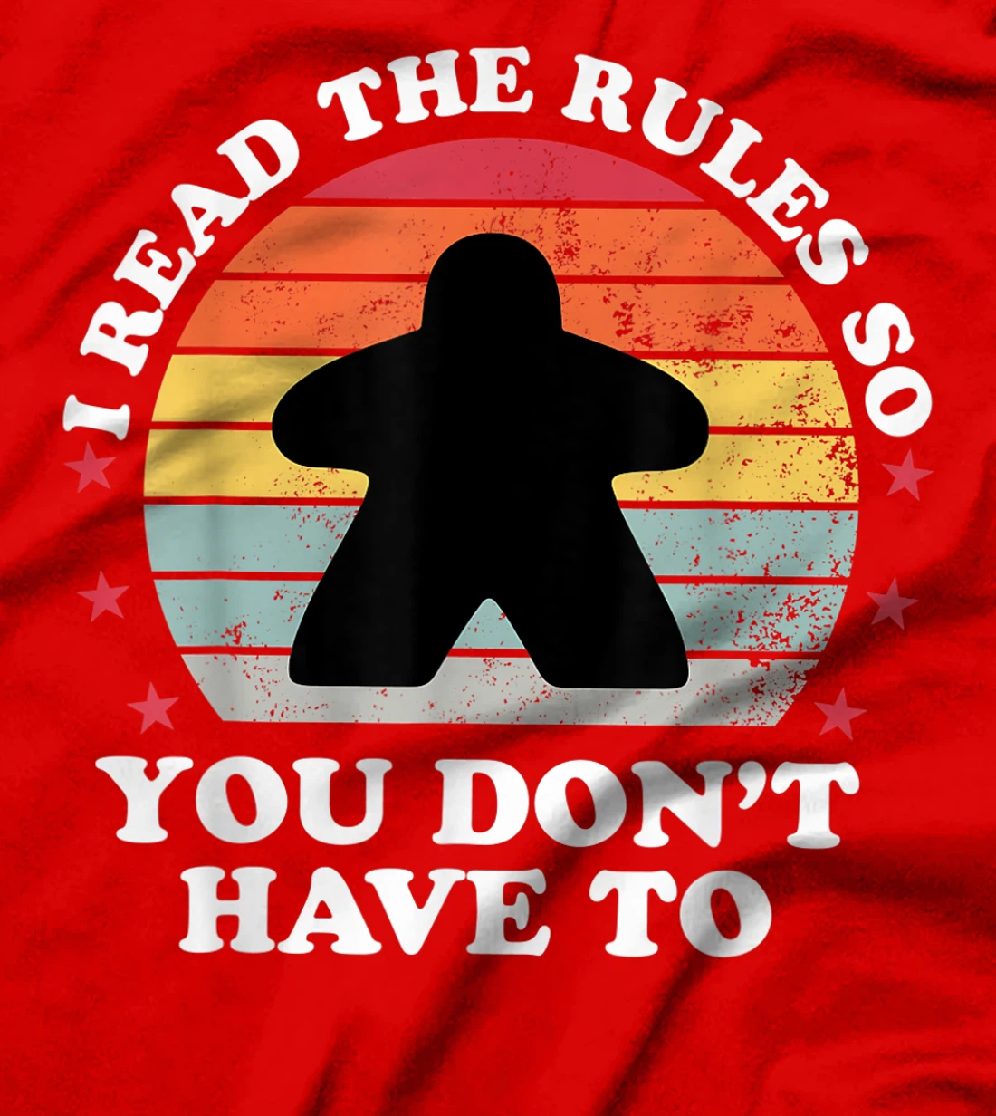 I Read The Rules Boardgame Funny Board Game Player Gift T-Shirt