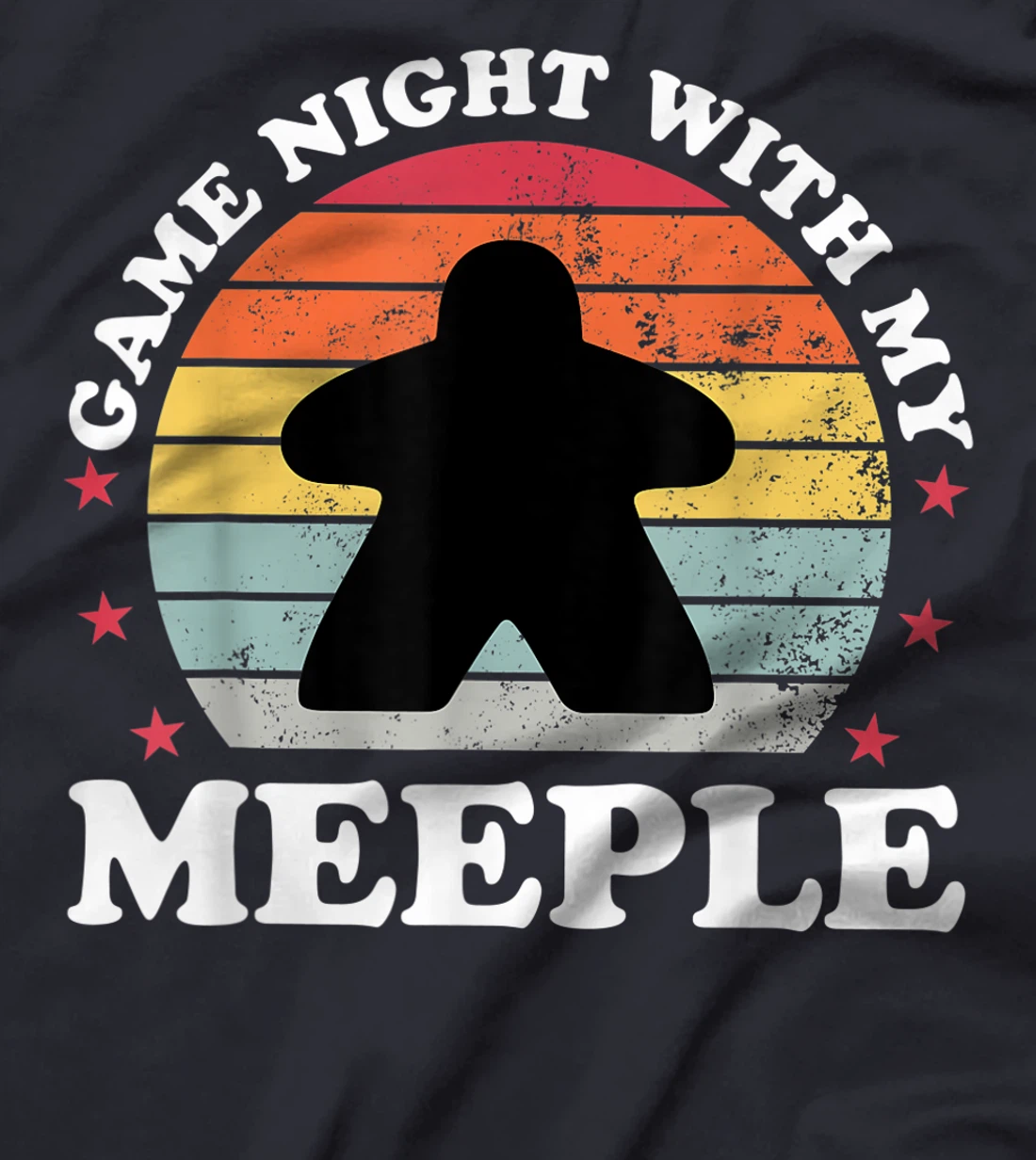 Game Night Meeple Boardgame Funny Board Game Player Gift T-Shirt