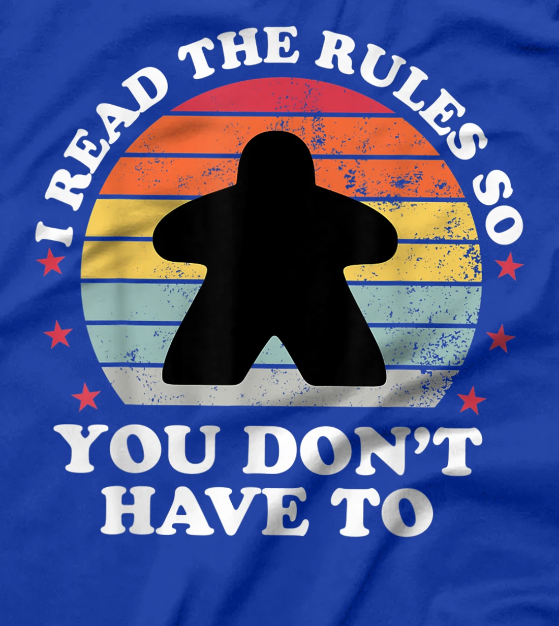 I Read The Rules Boardgame Funny Board Game Player Gift T-Shirt