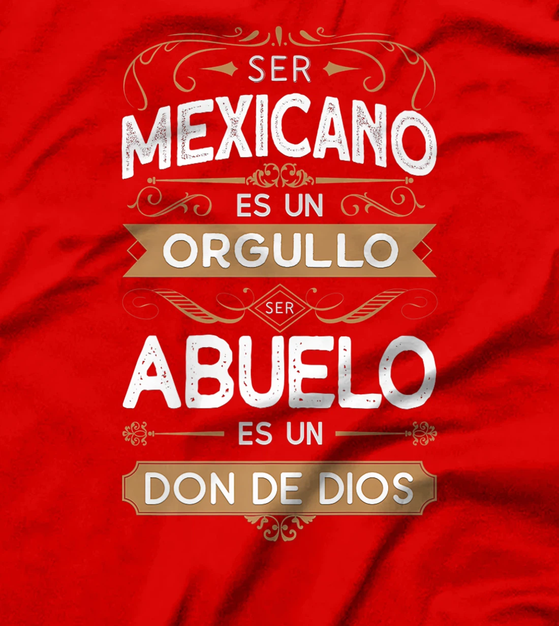 Mens Ser Mexicano es Un Orgullo Ser Abuelo es un Don de Dios Premium T-Shirt