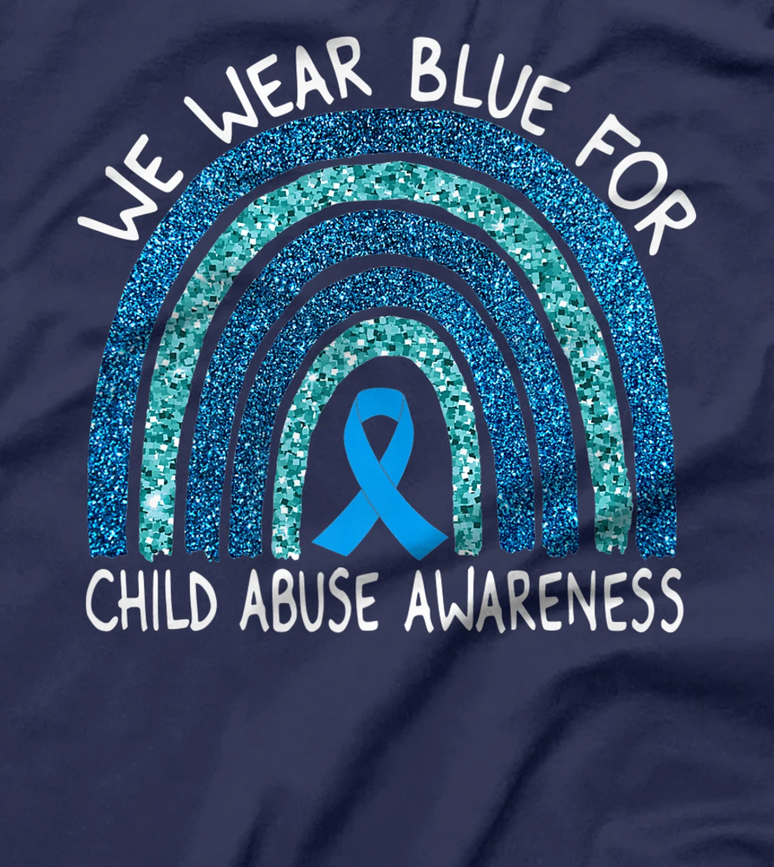 We Wear Blue For Child Abuse Awareness Rainbow Gift Premium T-Shirt