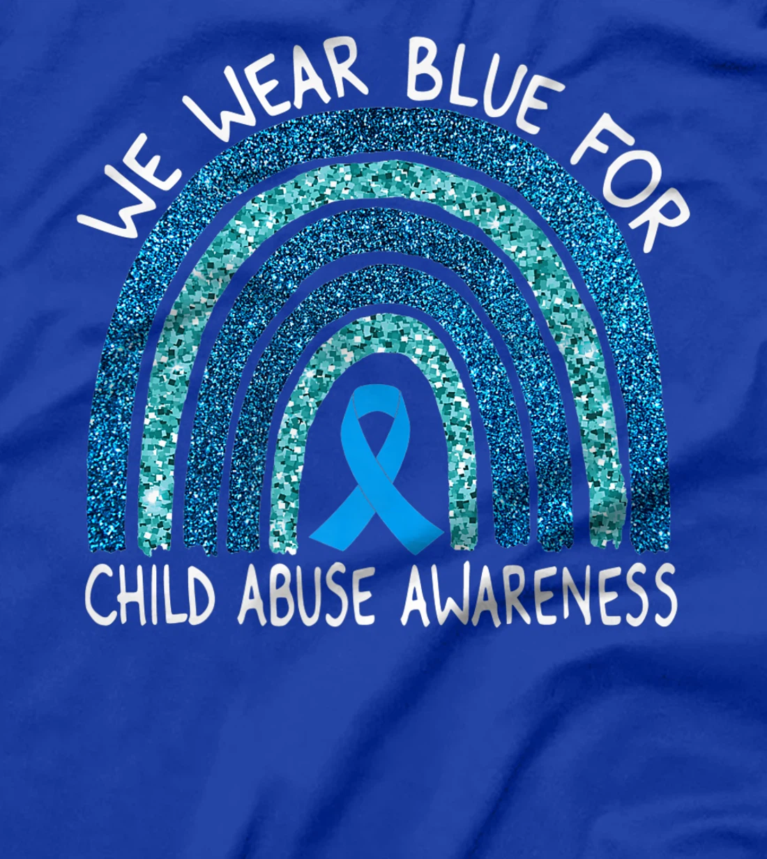 We Wear Blue For Child Abuse Awareness Rainbow Gift Premium T-Shirt