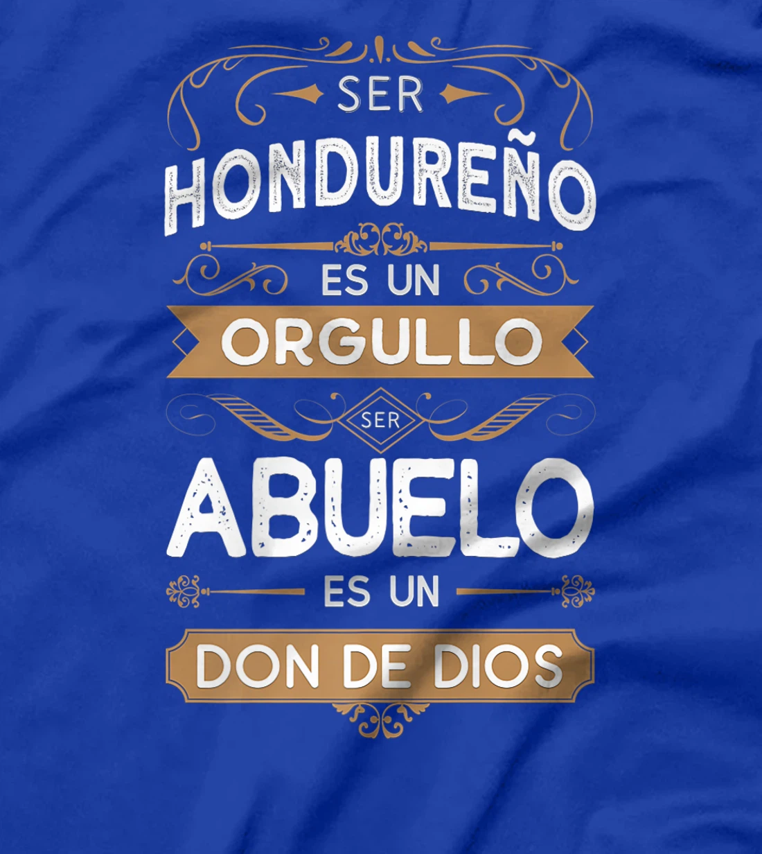 Mens Ser Hondureño es Un Orgullo Ser Abuelo es un Don de Dios Premium T-Shirt
