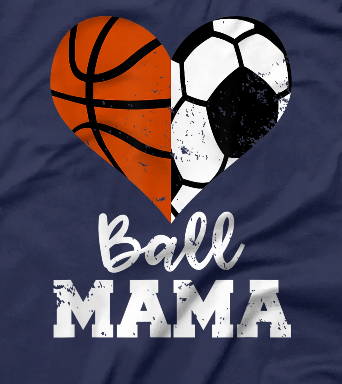 Ball Mama Funny Soccer Basketball Mama T-Shirt