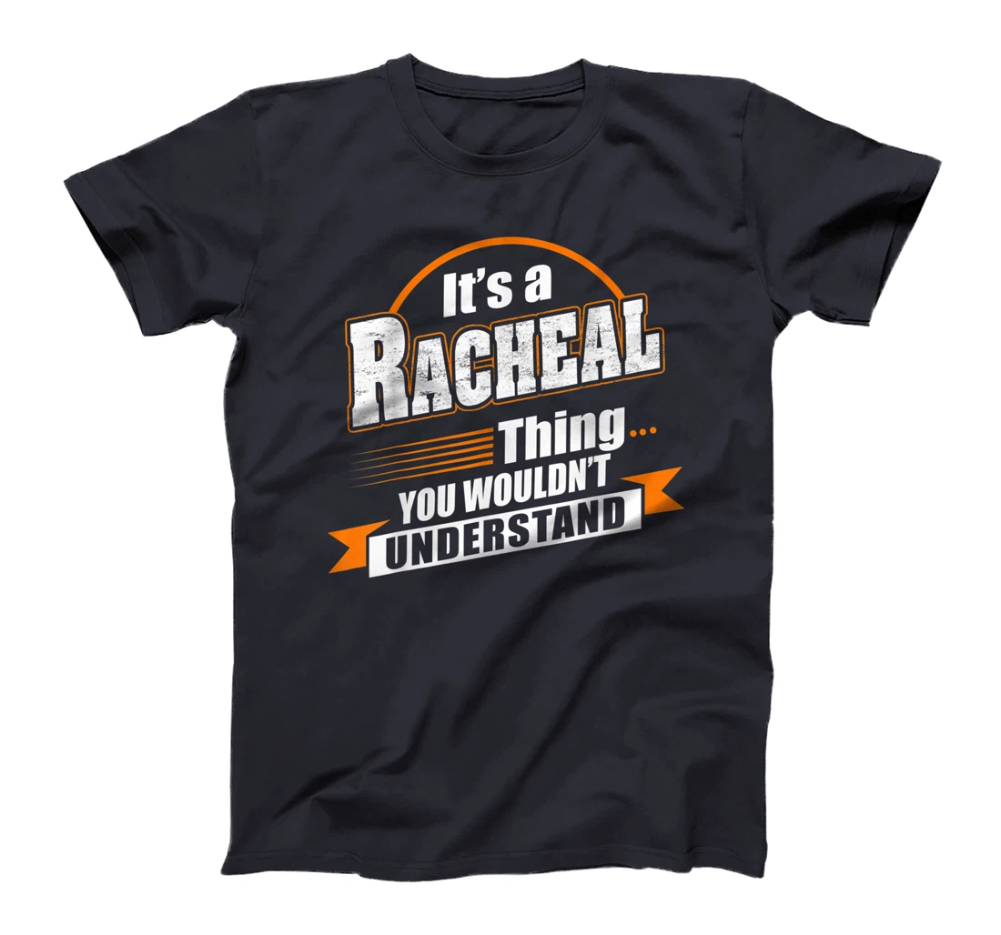 Best Gift For RACHEAL- RACHEAL Named T-Shirt