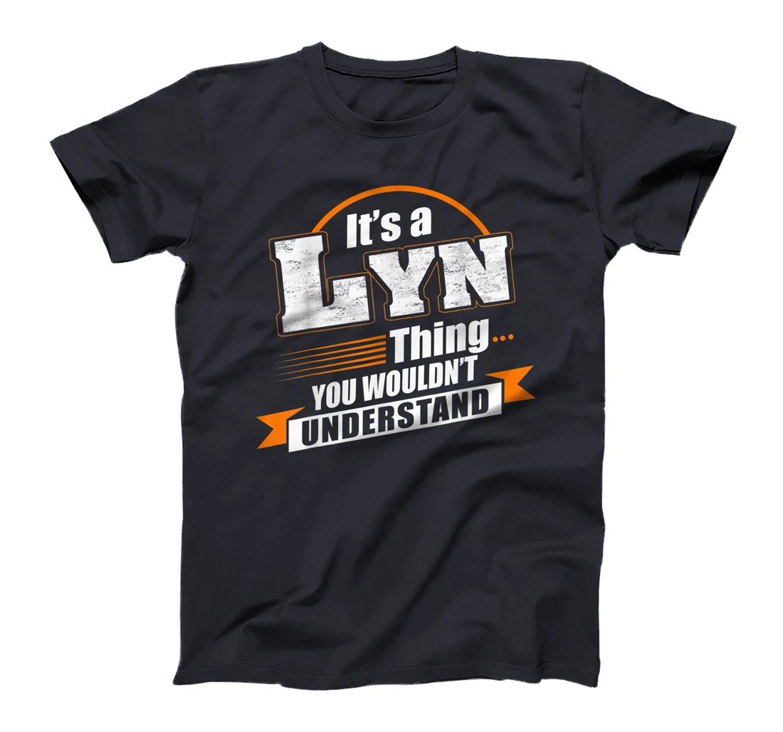 Best Gift For LYN- LYN Named T-Shirt