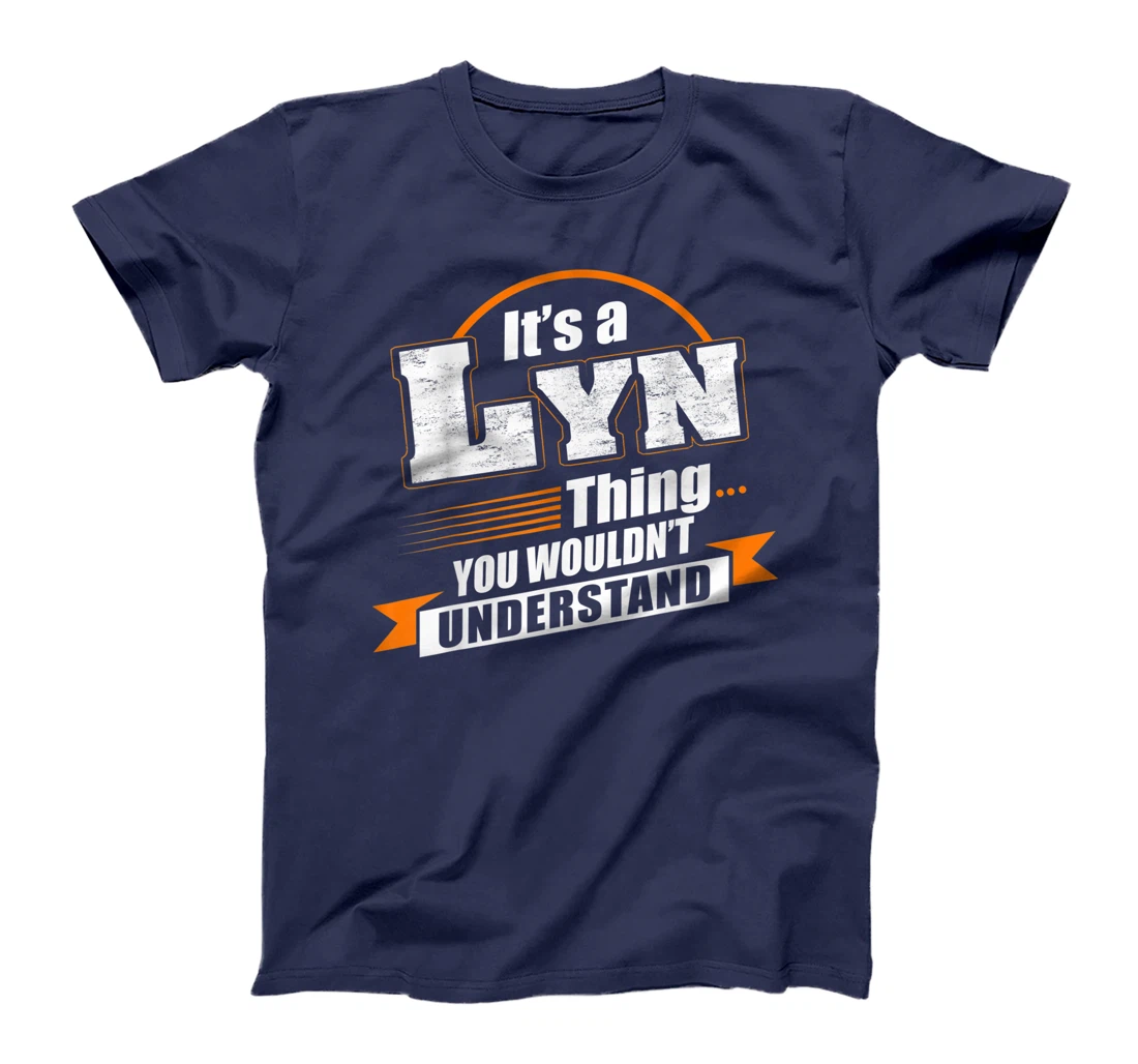 Best Gift For LYN- LYN Named T-Shirt