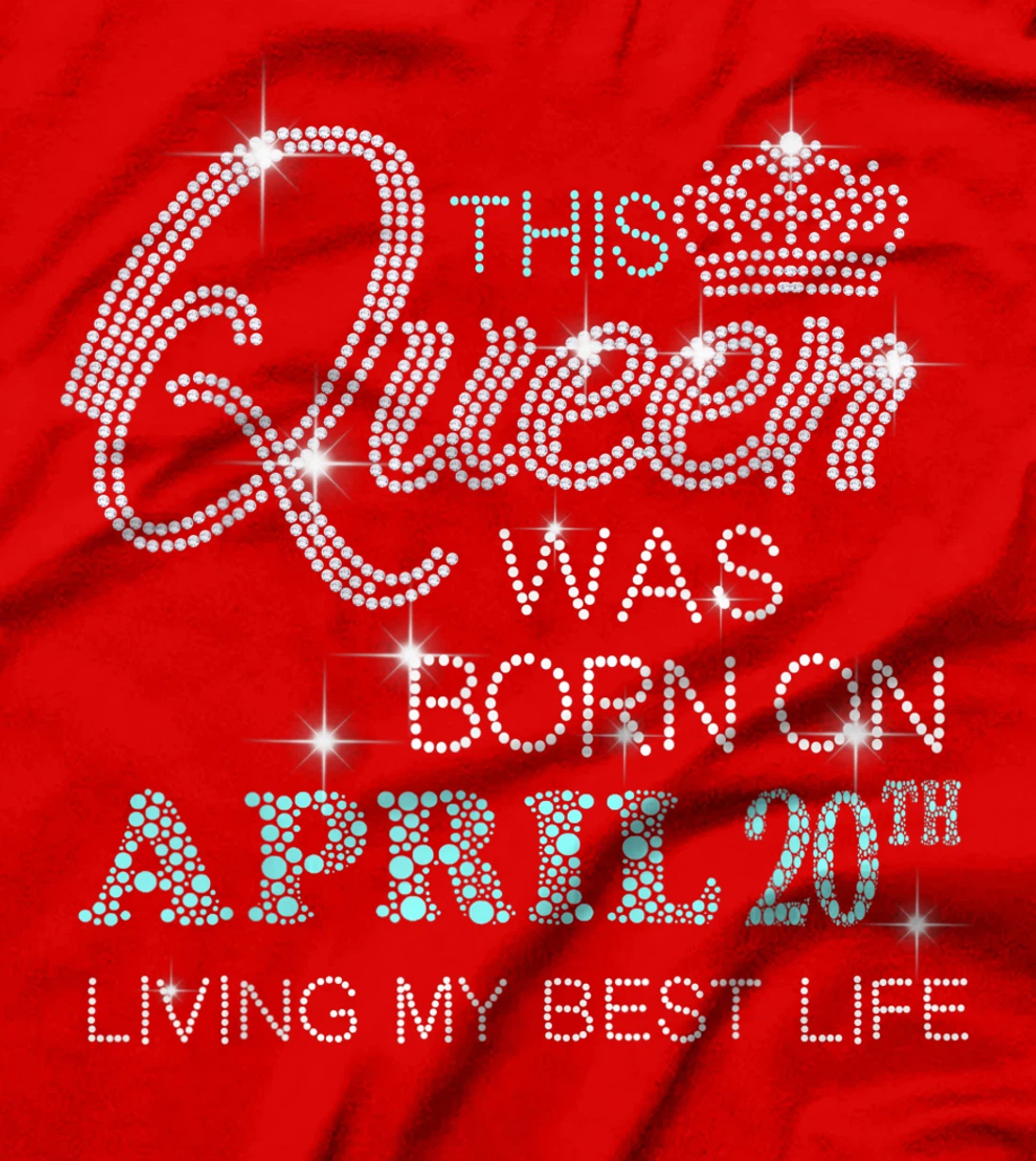 This Queen was born on April 20th living my best life T-Shirt