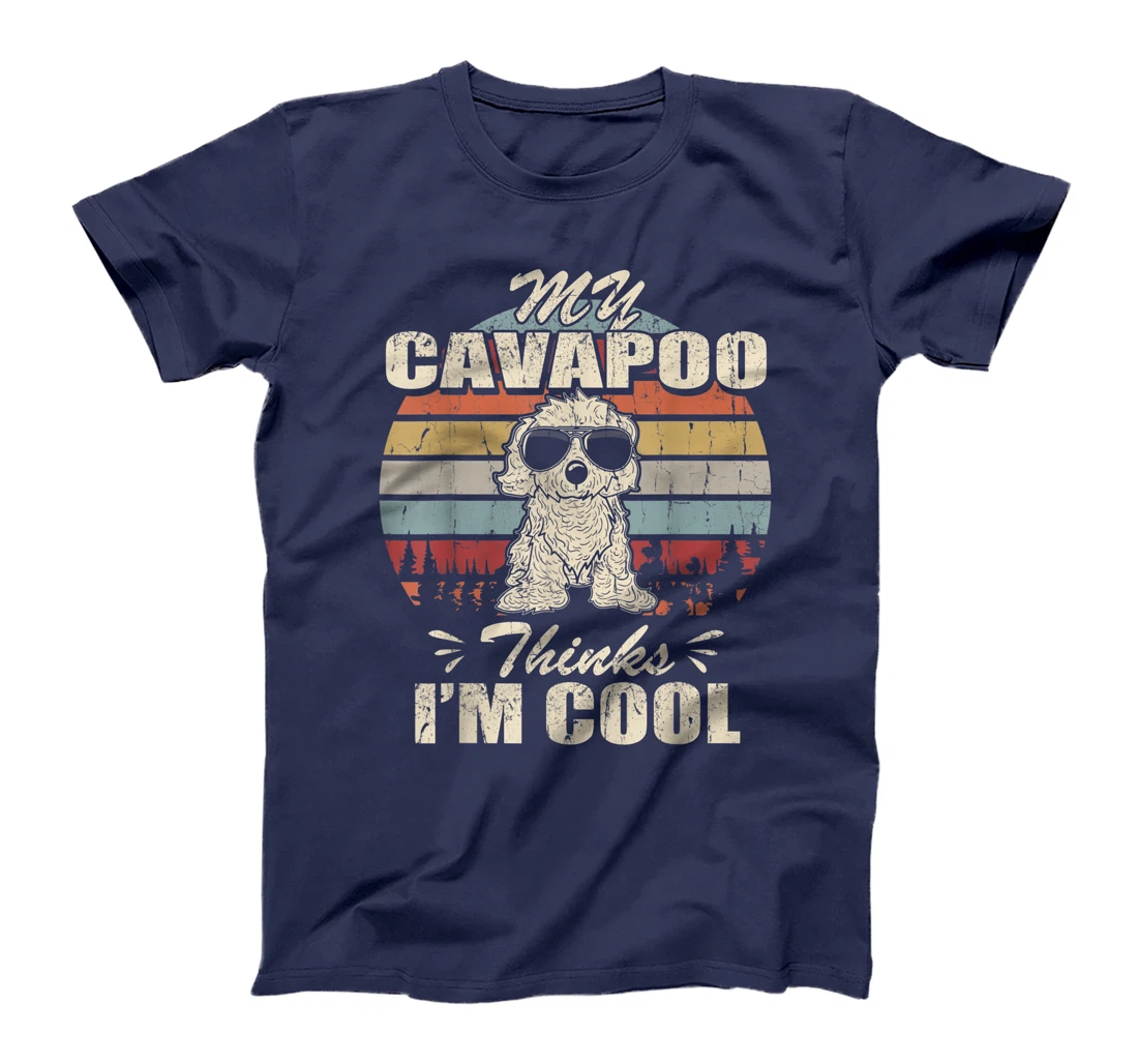 My Cavapoo thinks I'm Cool Vintage Retro funny T-Shirt