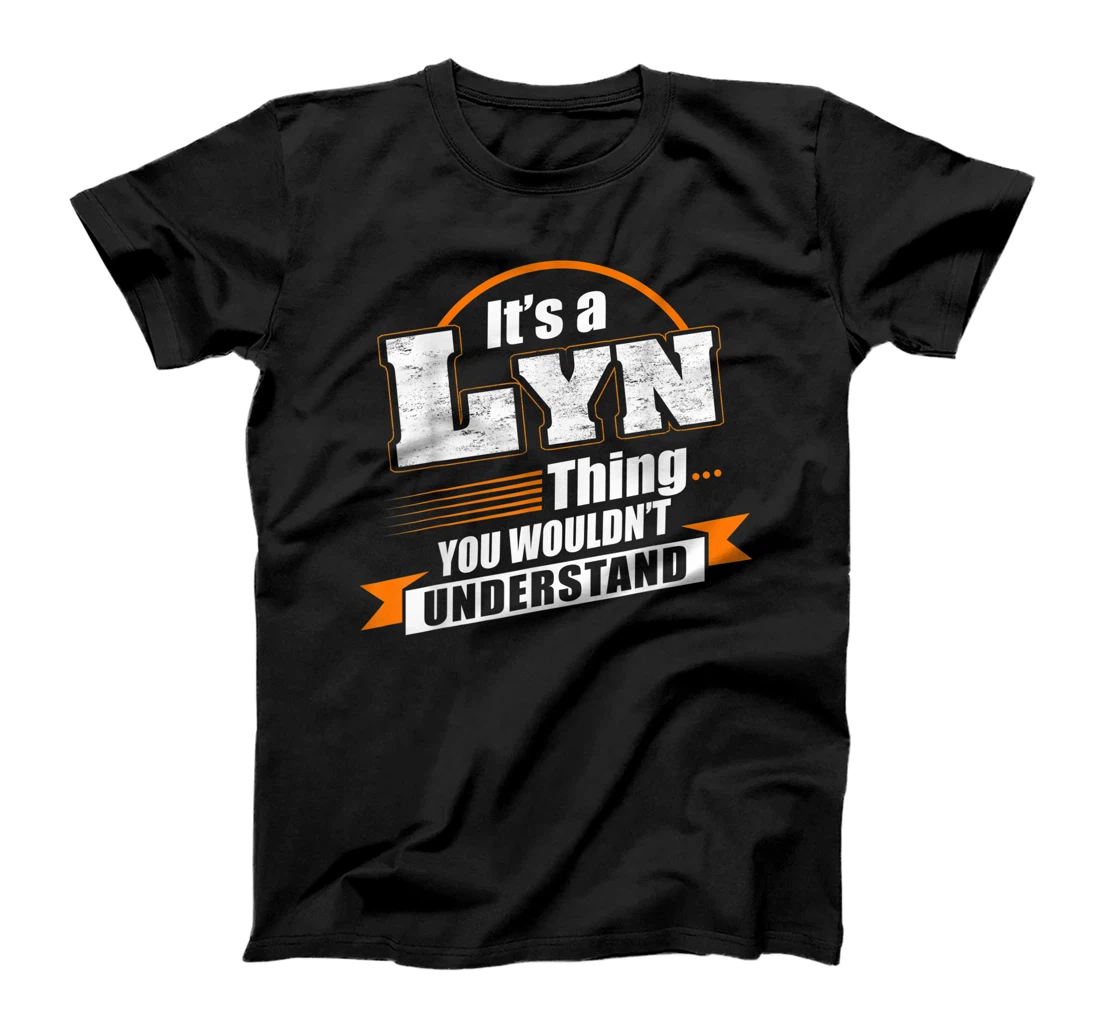 Best Gift For LYN- LYN Named T-Shirt