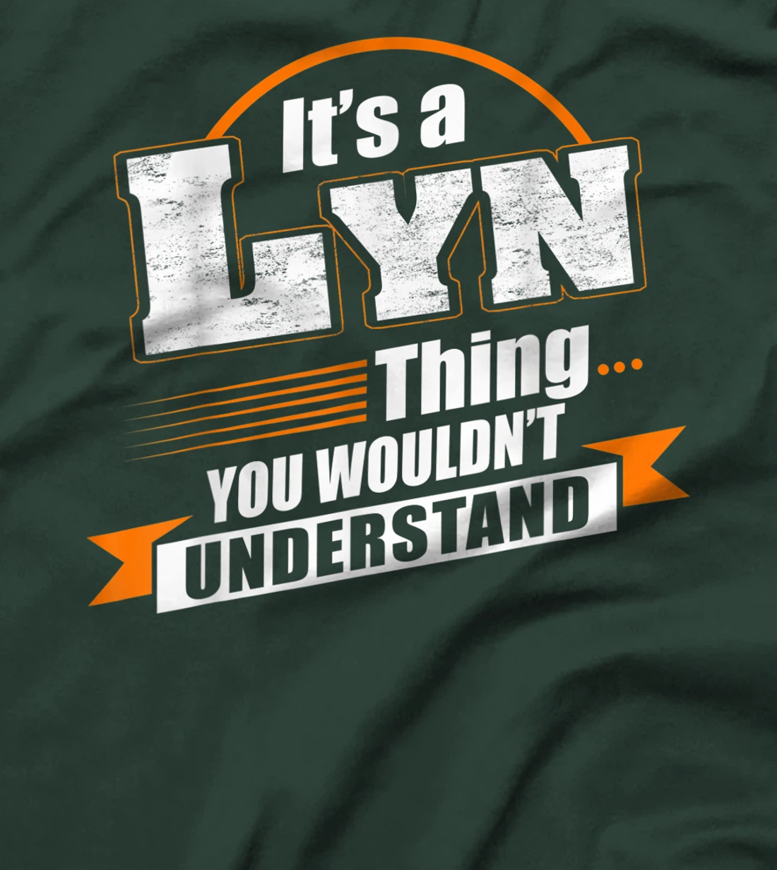 Best Gift For LYN- LYN Named T-Shirt