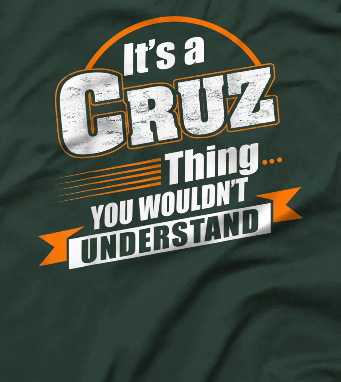 Best Gift For CRUZ- CRUZ Named T-Shirt