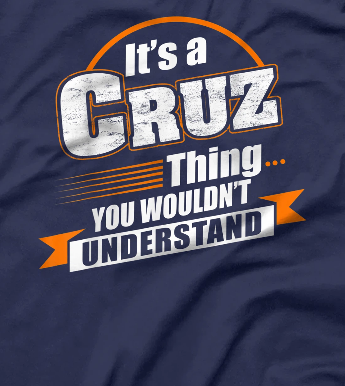 Best Gift For CRUZ- CRUZ Named T-Shirt