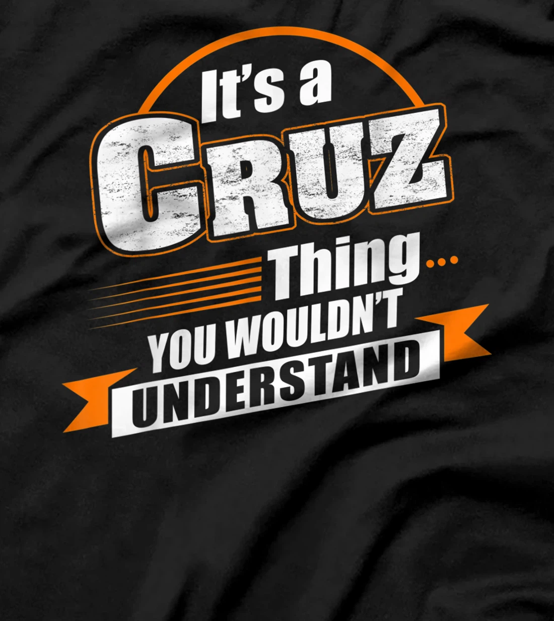 Best Gift For CRUZ- CRUZ Named T-Shirt