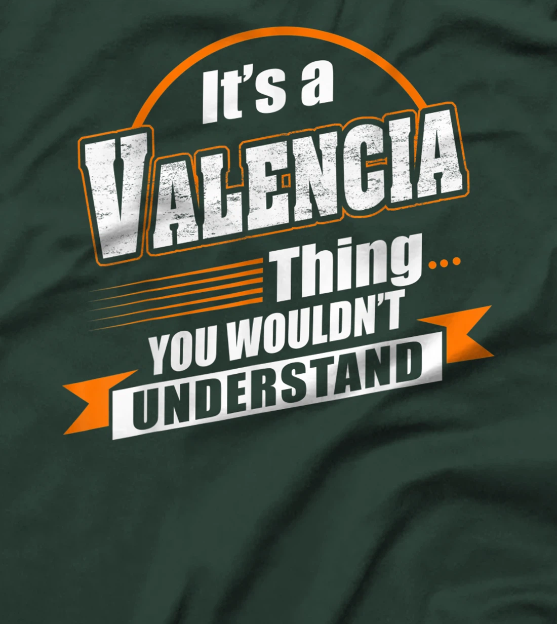 Best Gift For VALENCIA - VALENCIA Named T-Shirt