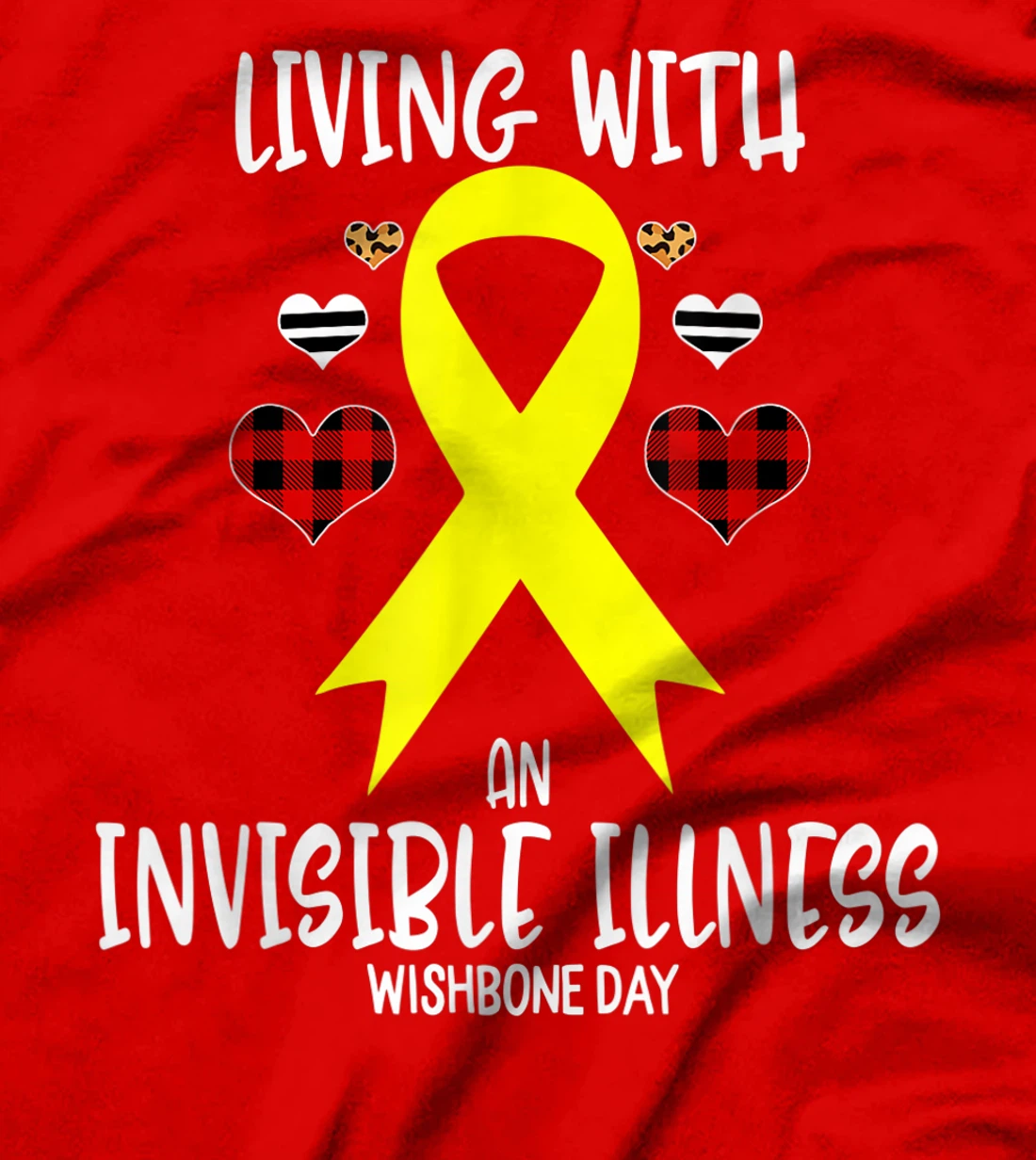 Wishbone Day Awareness Living With An Invisible illness T-Shirt