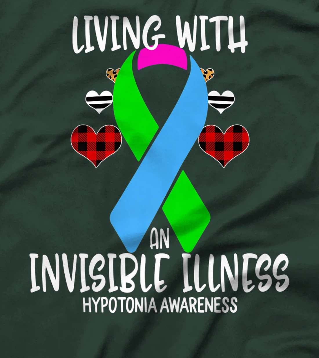 Hypotonia Awareness Living With An Invisible illness Premium T-Shirt