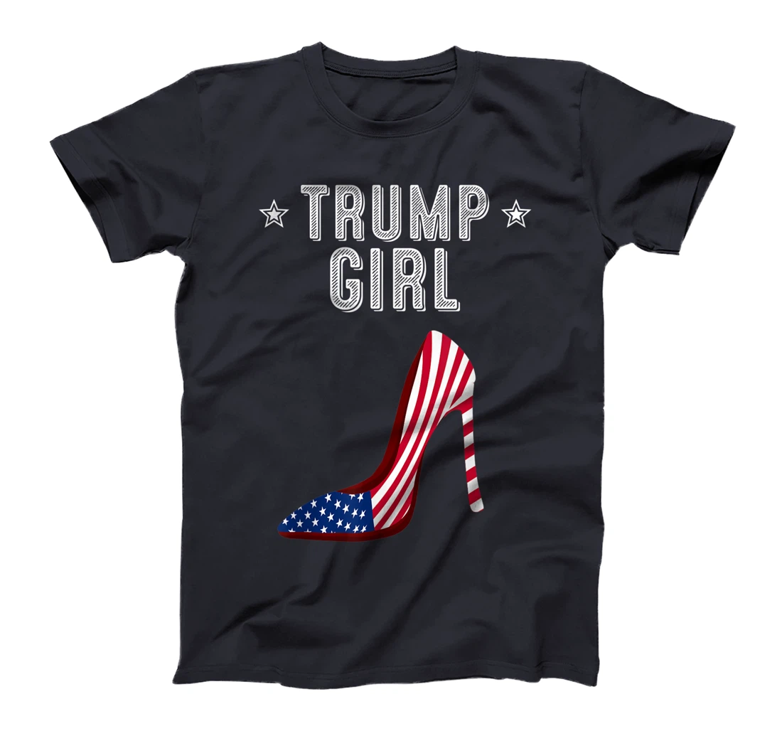 Funny Trump Girl Gift | Cute High Heel American Flag Women T-Shirt