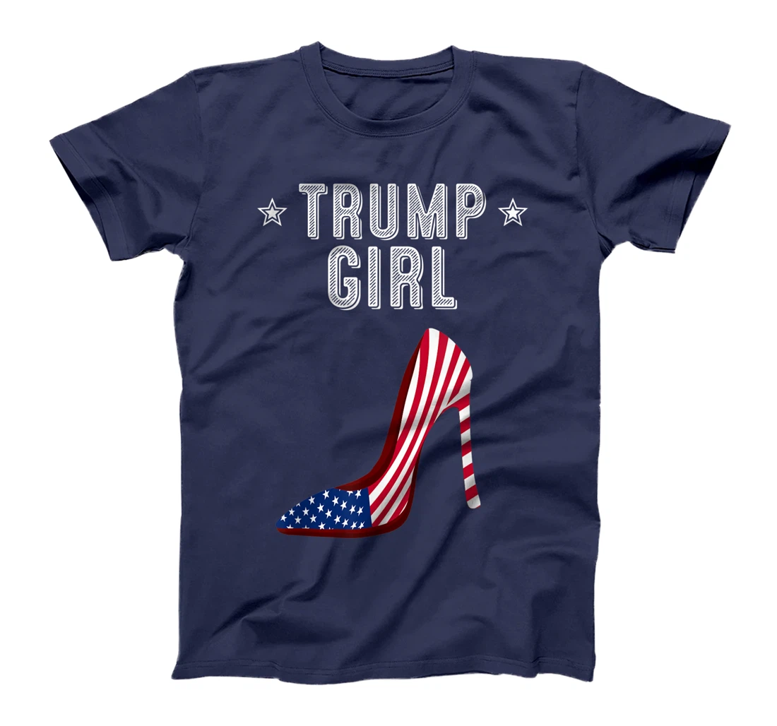 Funny Trump Girl Gift | Cute High Heel American Flag Women T-Shirt