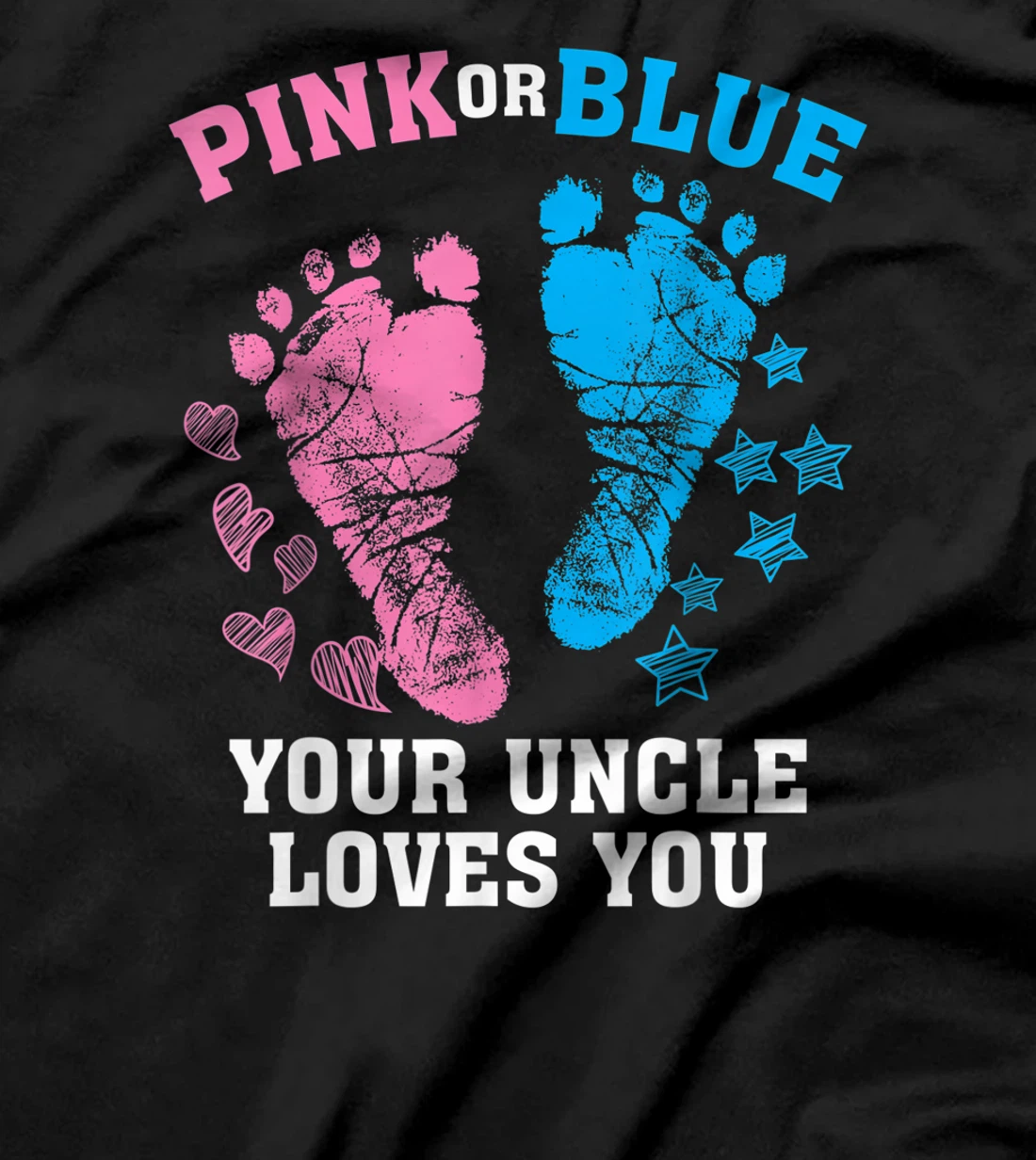 Funny Pink Blue Your Uncle Loves You Gift Cute Gender Reveal T-Shirt