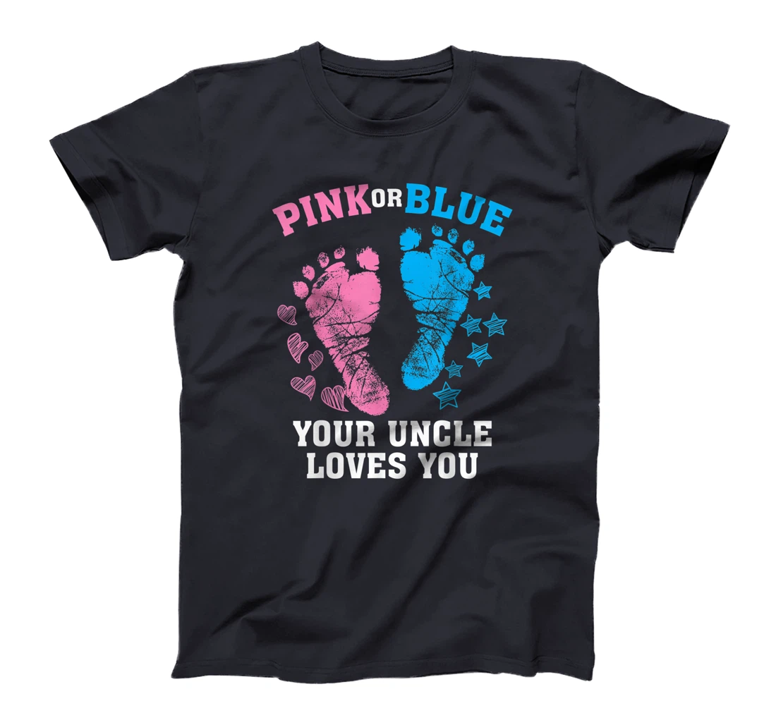 Funny Pink Blue Your Uncle Loves You Gift Cute Gender Reveal T-Shirt
