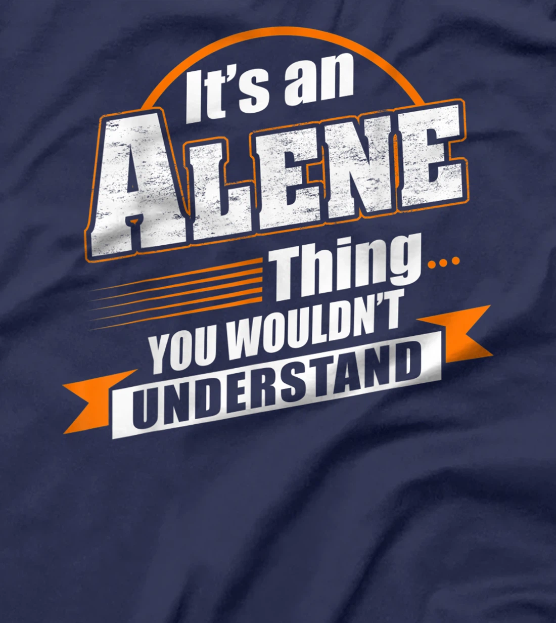 Best Gift For ALENE - ALENE Named T-Shirt