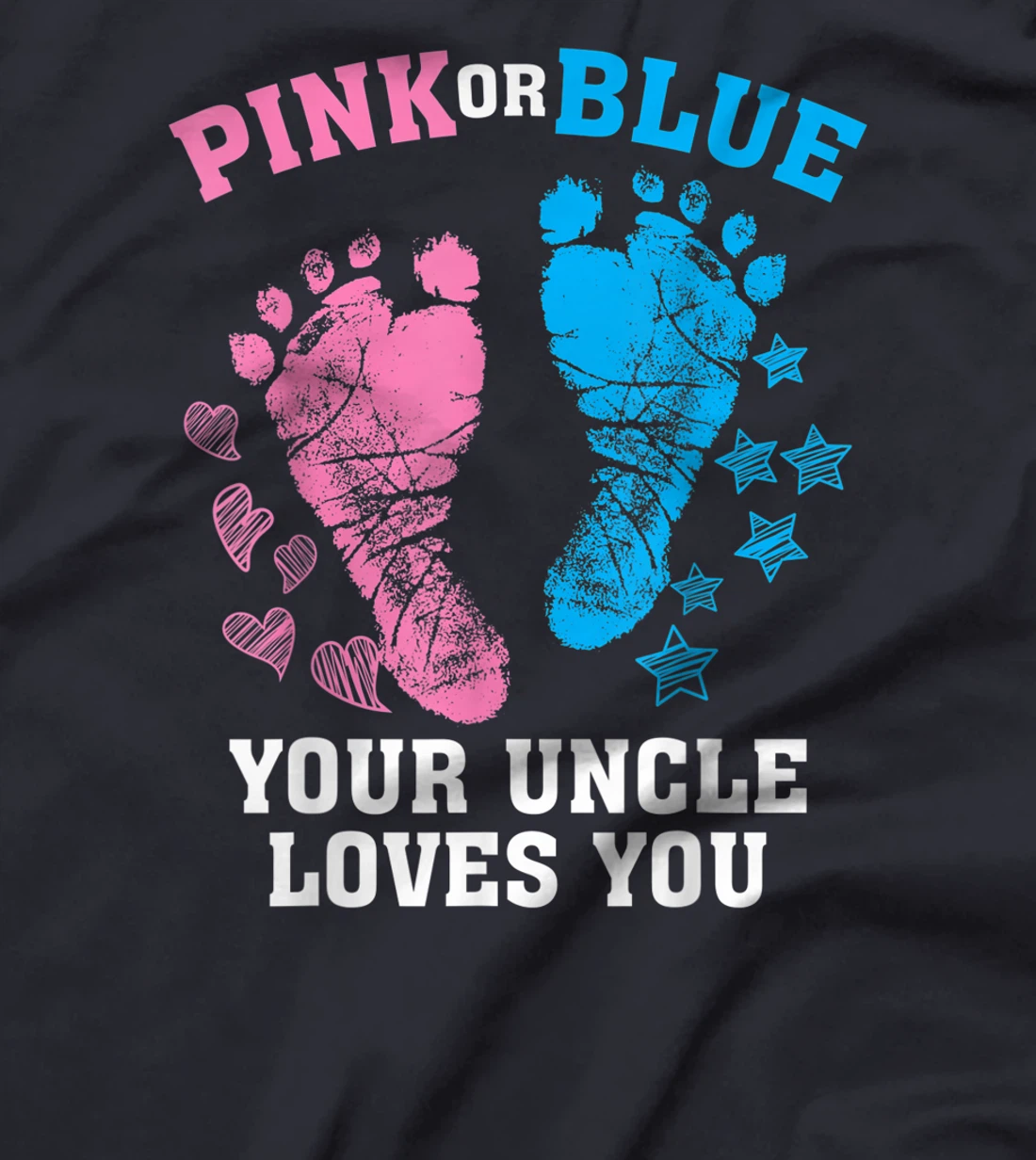 Funny Pink Blue Your Uncle Loves You Gift Cute Gender Reveal T-Shirt