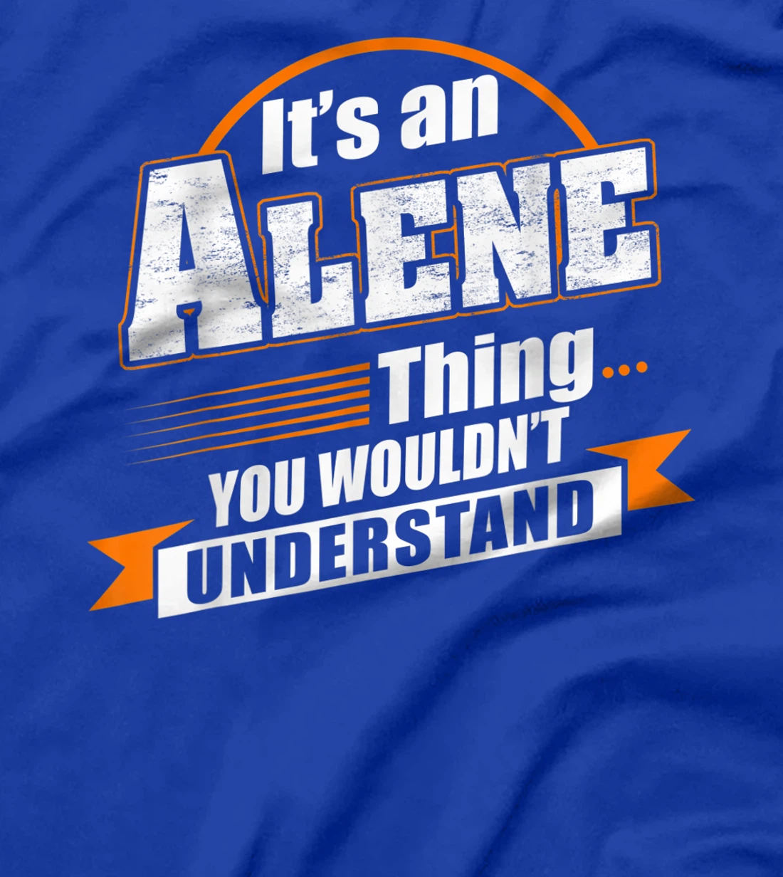 Best Gift For ALENE - ALENE Named T-Shirt
