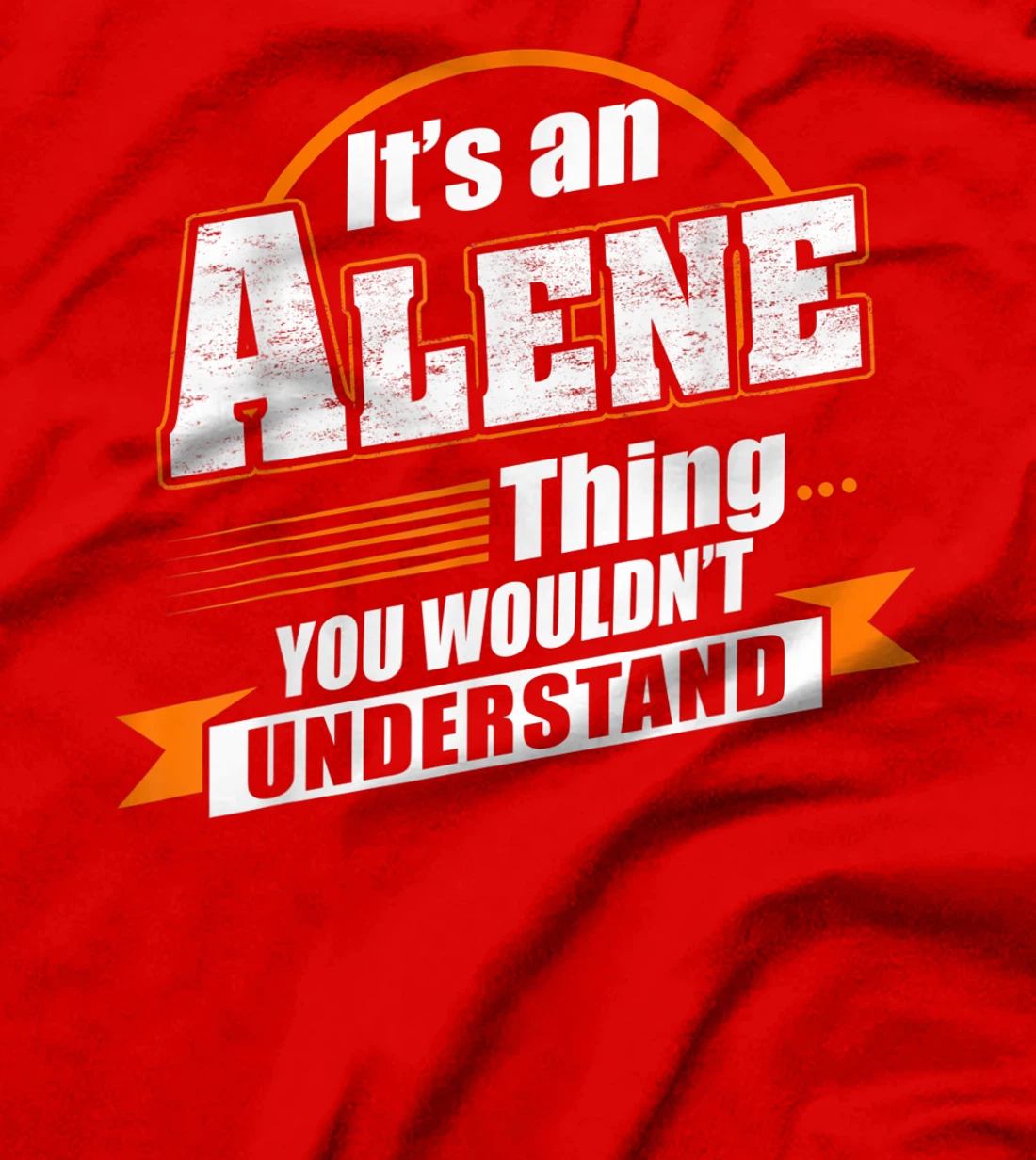 Best Gift For ALENE - ALENE Named T-Shirt