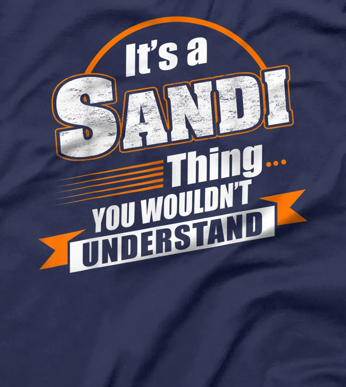 Best Gift For SANDI- SANDI Named T-Shirt