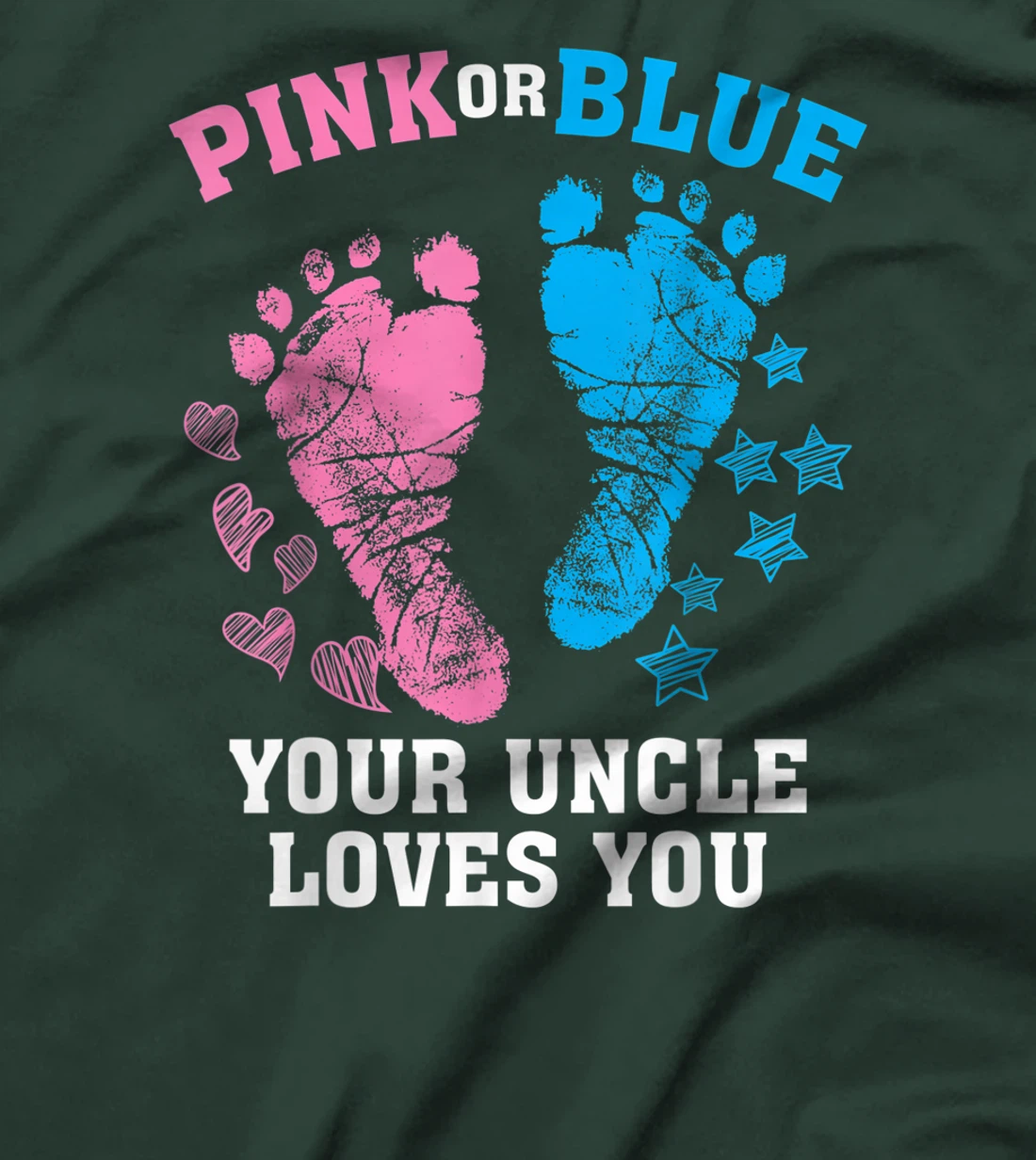Funny Pink Blue Your Uncle Loves You Gift Cute Gender Reveal T-Shirt