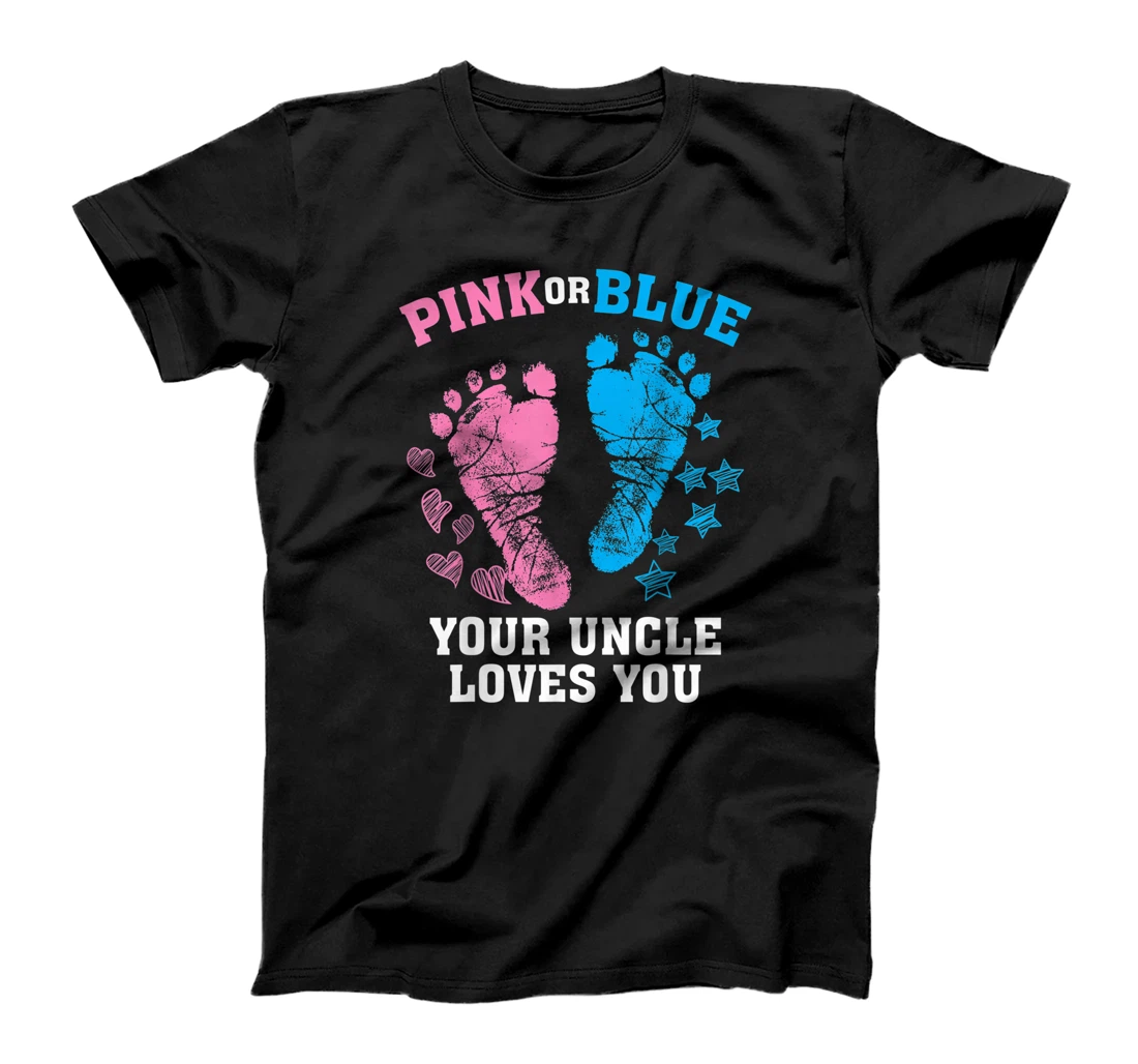 Funny Pink Blue Your Uncle Loves You Gift Cute Gender Reveal T-Shirt