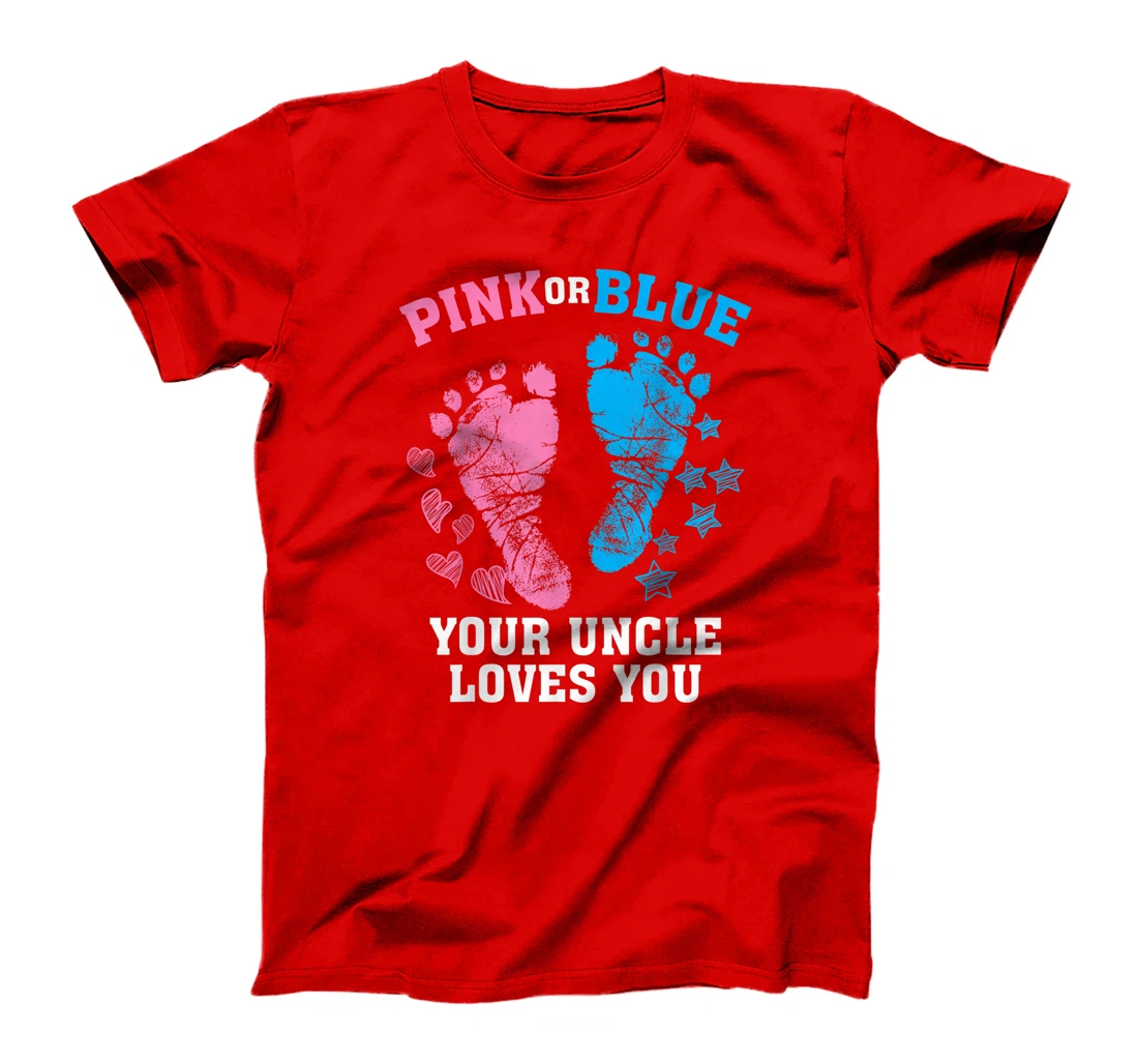 Funny Pink Blue Your Uncle Loves You Gift Cute Gender Reveal T-Shirt