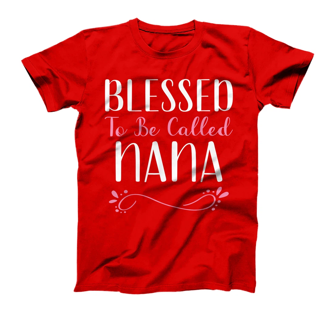 Blessed To Be Called Nana Cute Cool T-Shirt