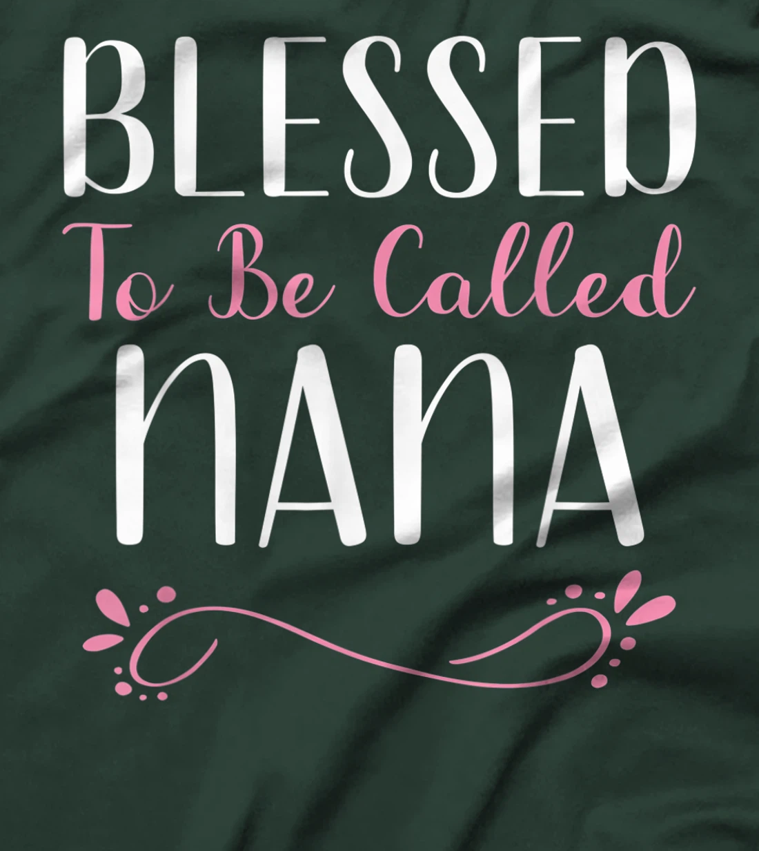 Blessed To Be Called Nana Cute Cool T-Shirt