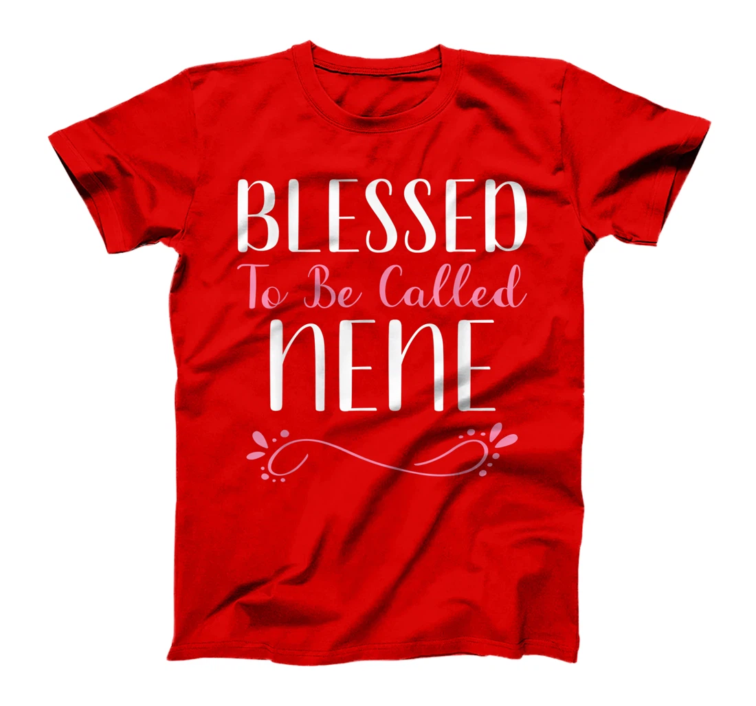 Blessed To Be Called Nene Cute Cool T-Shirt