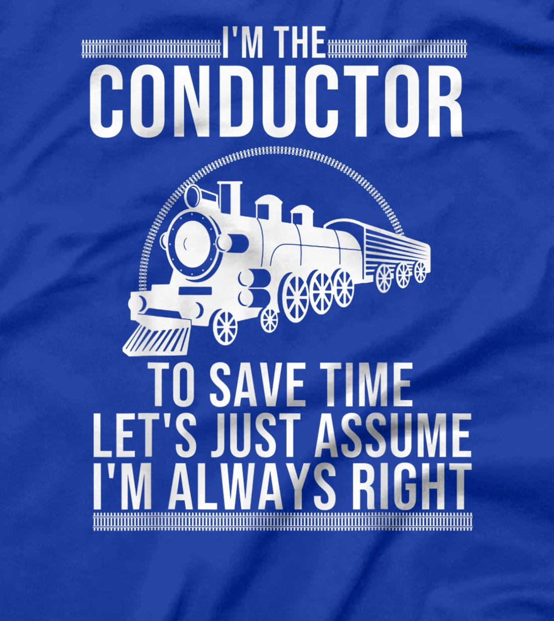 Funny Train Conductor Gift | Cute Subway Engineer Men Women T-Shirt