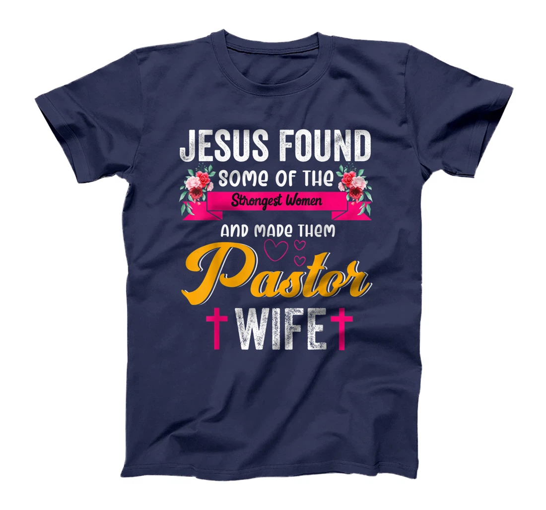 Pastor Wife Appreciation Gift Proud Christian Church Jesus T-Shirt