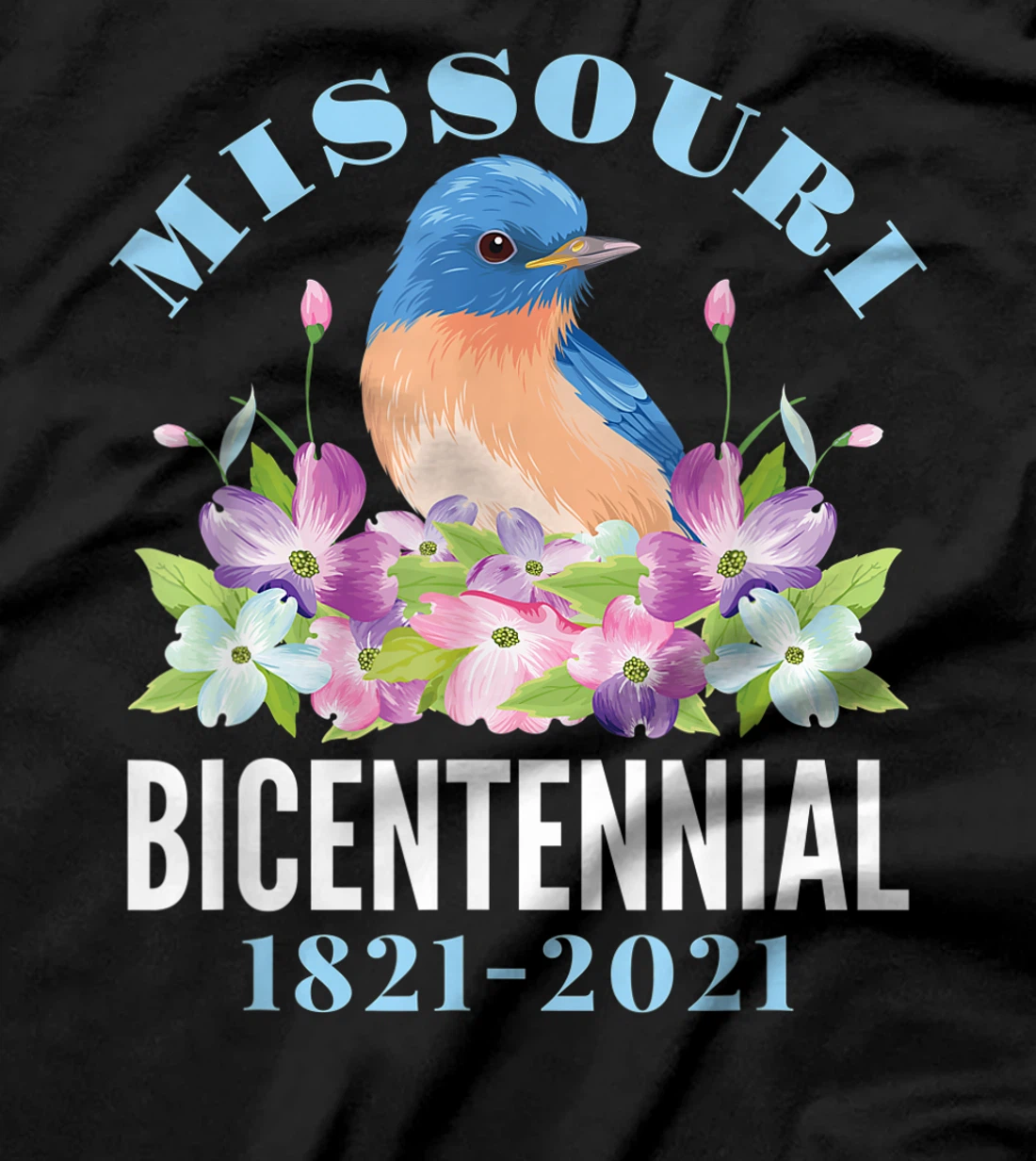 Missouri Bicentennial 2021 200 Anniversary Bluebird Dogwood T-Shirt
