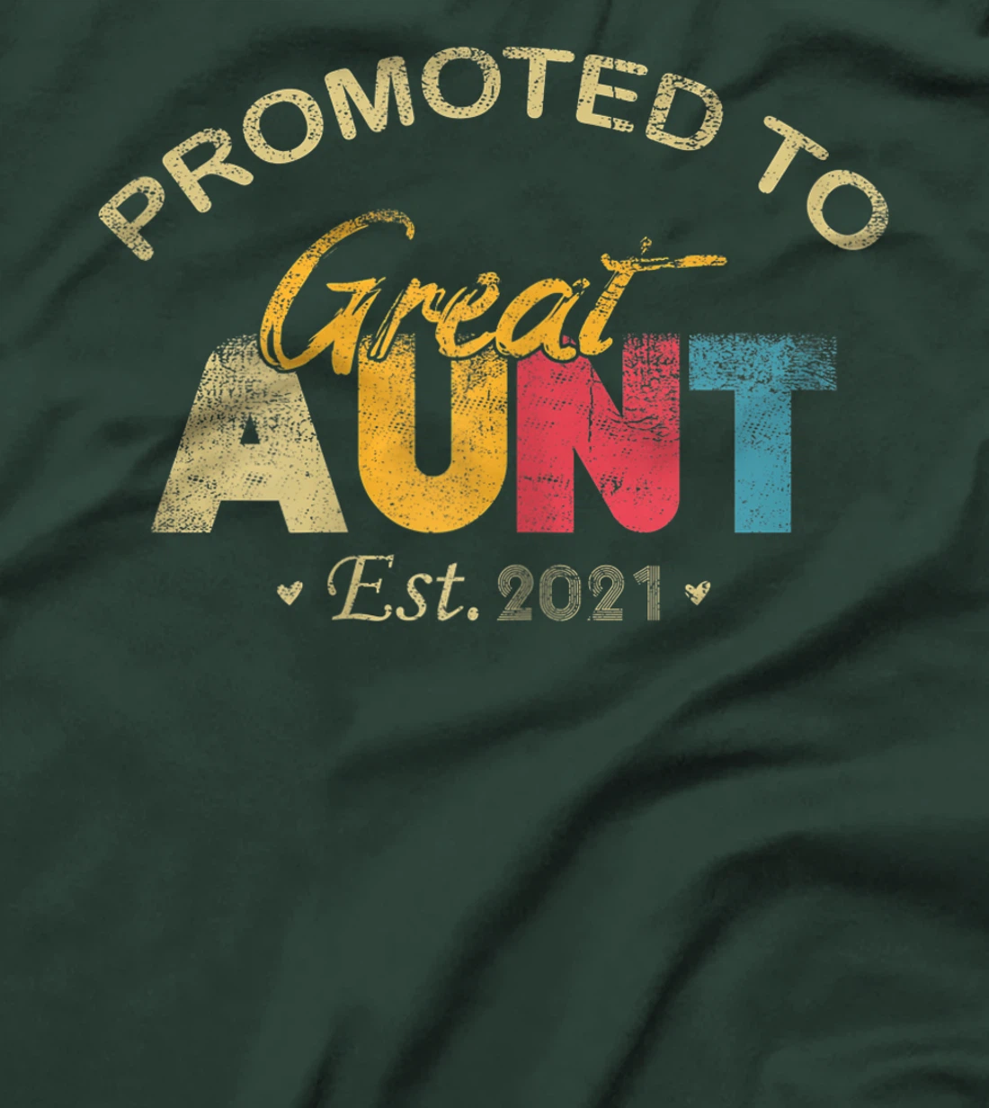 Womens Promoted To Great Aunt Est 2021 Vintage Gifts T-Shirt