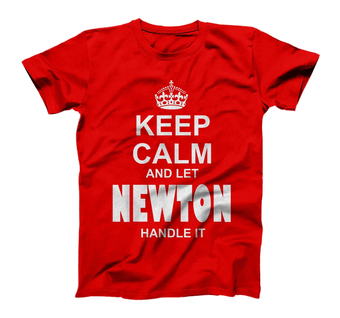 Best gift for NEWTON- NEWTON named T-Shirt