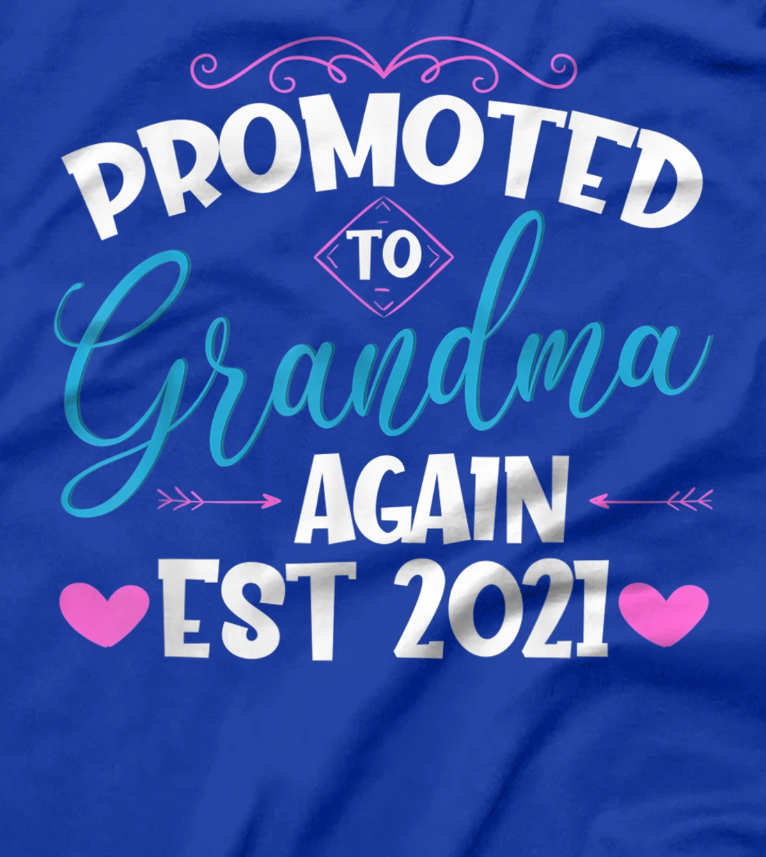 Promoted To Grandma Again 2021 Pregnancy Reveal T-Shirt