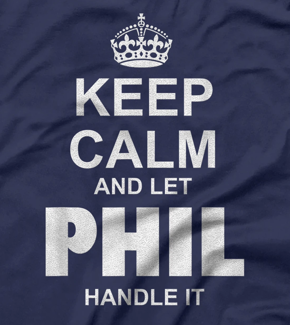 Best gift for PHIL - PHIL named T-Shirt
