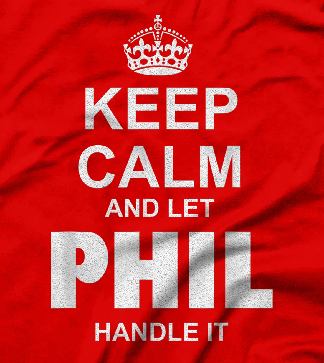 Best gift for PHIL - PHIL named T-Shirt