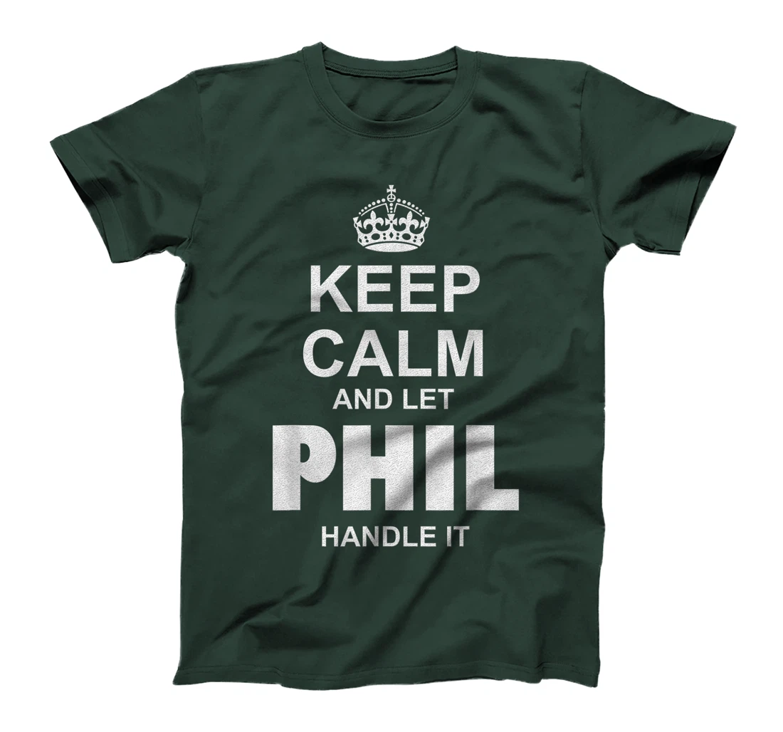 Best gift for PHIL - PHIL named T-Shirt