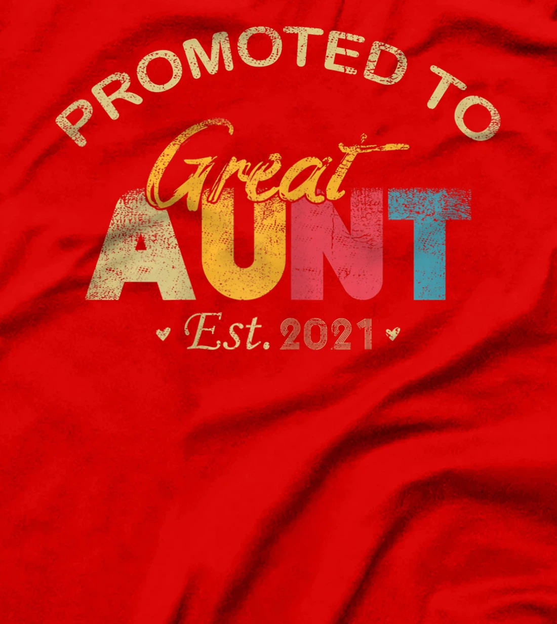 Womens Promoted To Great Aunt Est 2021 Vintage Gifts T-Shirt