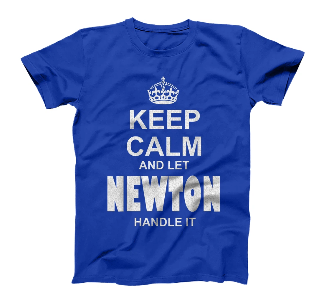 Best gift for NEWTON- NEWTON named T-Shirt