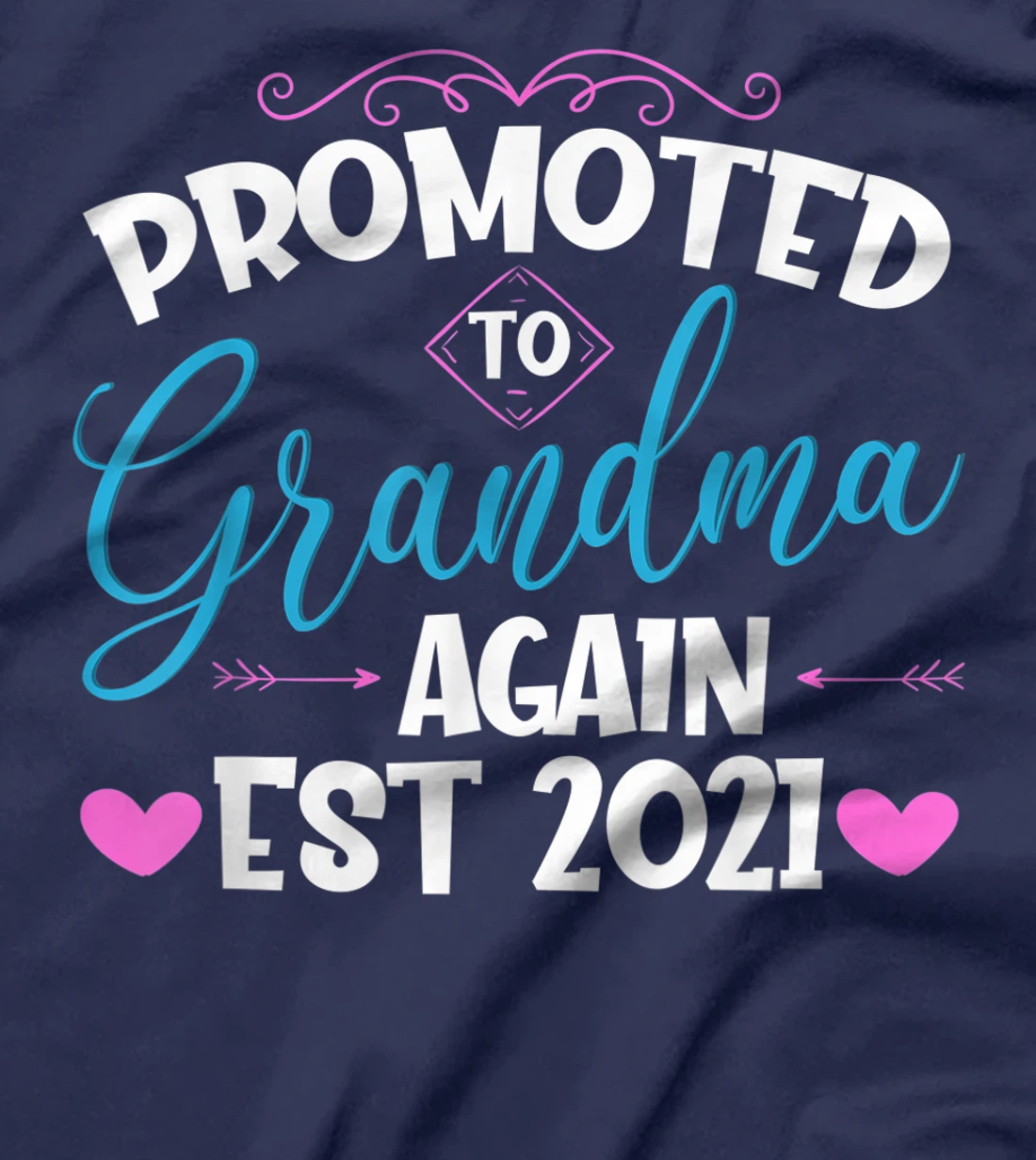 Promoted To Grandma Again 2021 Pregnancy Reveal T-Shirt
