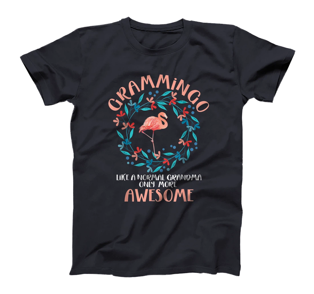 Grammingo like a normal grandma only more awesome gift T-Shirt
